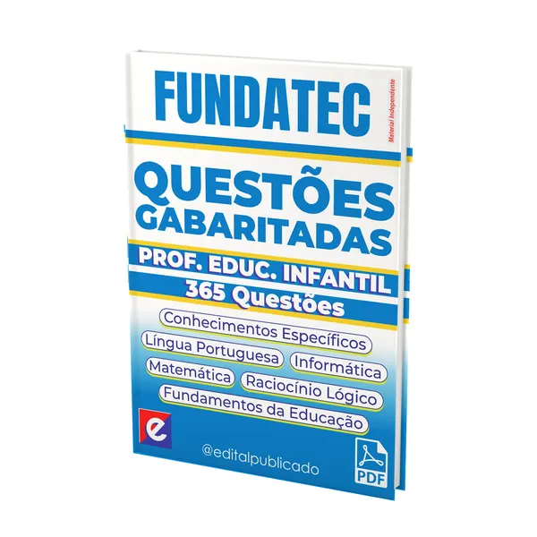 365 Questões Gabaritadas de Prof. Educação Infantil – Banca FUNDATEC
